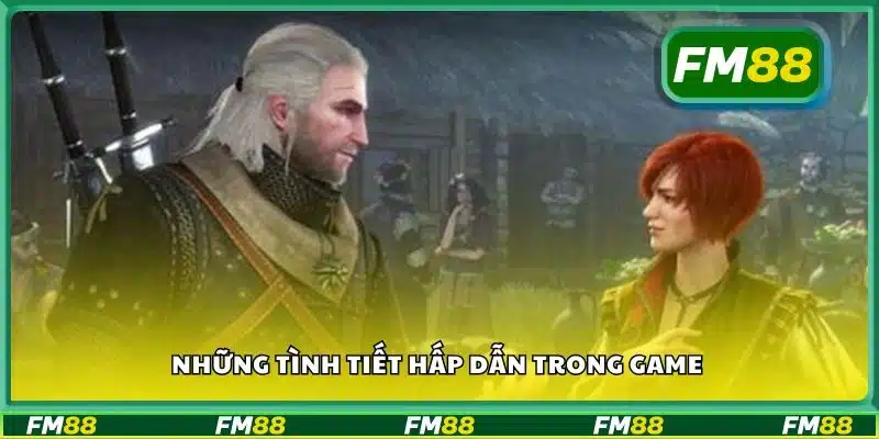 Những tình tiết hấp dẫn trong game
