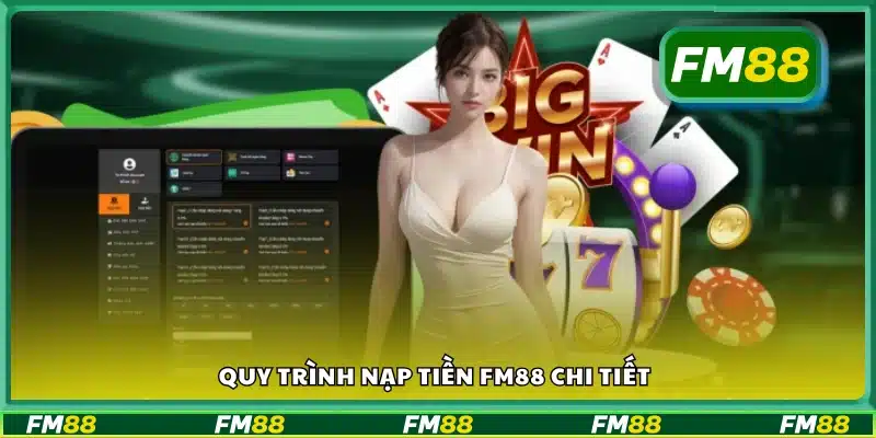 Hướng dẫn nạp tiền cụ thể từ A đến Z